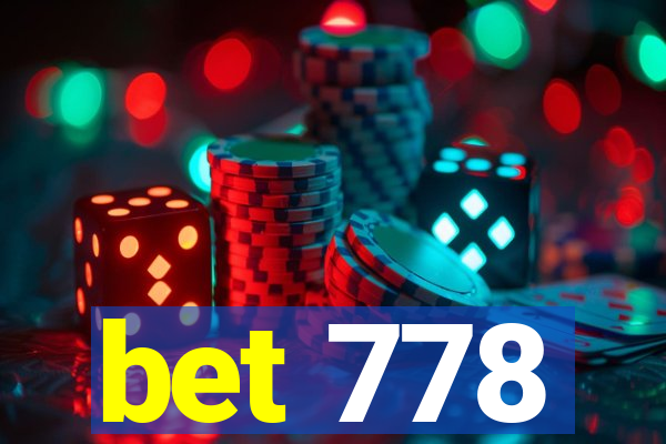 bet 778